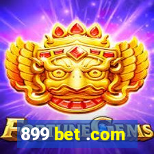 899 bet .com